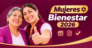 Mujeres Bienestar 2026: edad, documentos y fechas de registro