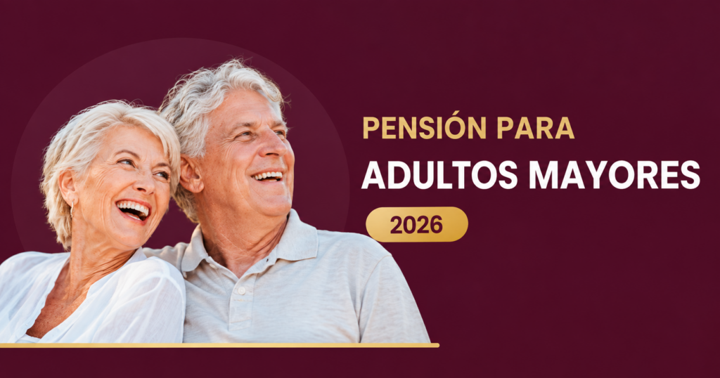 Pensión Adultos Mayores 2026: cuánto pagan y quién puede recibirla